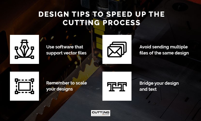 Design Tips To Speed Up The Cutting Process